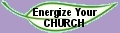 Energize your CHURCH!